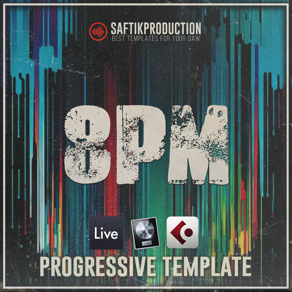 8 PM - Progressive Template (Ableton, Logic Pro, Cubase, FL Studio)