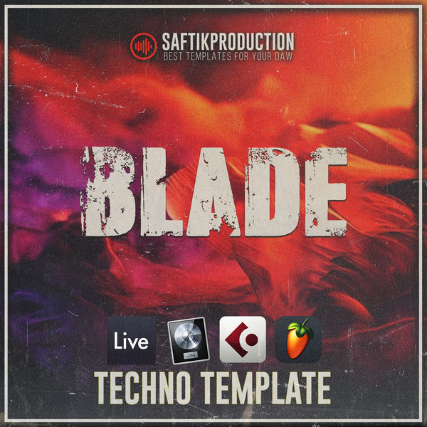 Blade - Techno Template (Ableton, Logic Pro X, Cubase, FL Studio)