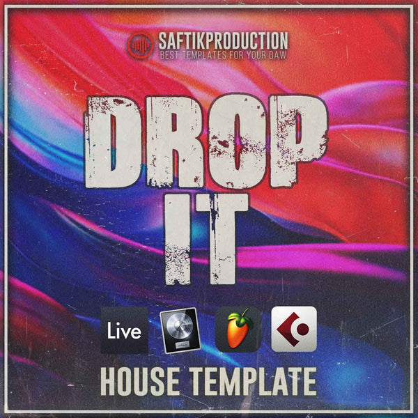 Drop It - House Template (Ableton, Logic Pro, Cubase, FL Studio)Drop It - House Template (Ableton, Logic Pro, Cubase, FL Studio)