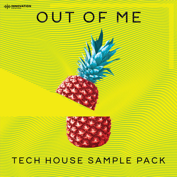 Out Of Me - Tech House Sample Pack