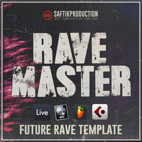 Rave Master - Future Rave Template (Ableton, Logic Pro, Cubase, FL Studio)