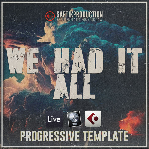 We Had It All - Progressive Template (Ableton, Logic Pro, Cubase, FL Studio)