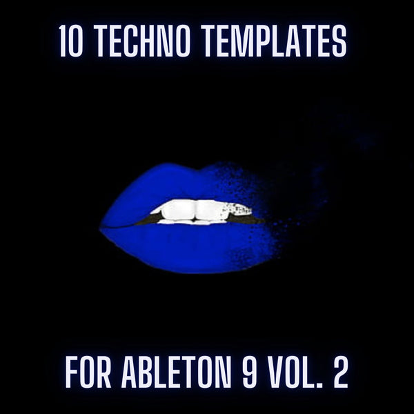 10 Techno Templates For Ableton 9 Vol. 2