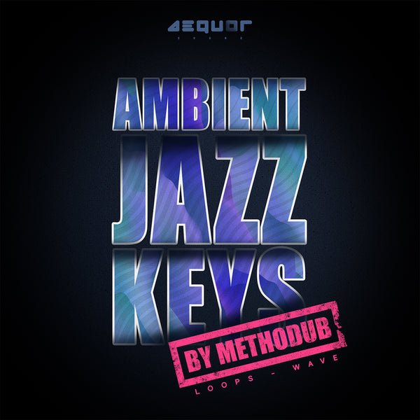 Ambient Jazz Keys Sample Pack