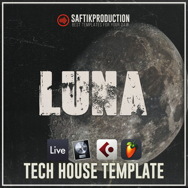 Luna - Tech House Template (Ableton, FL Studio, Logic Pro X, Cubase)