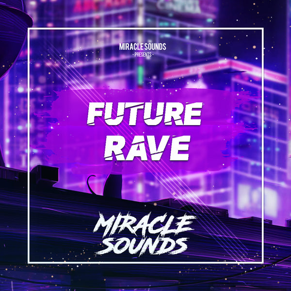 Future Rave Sample Pack