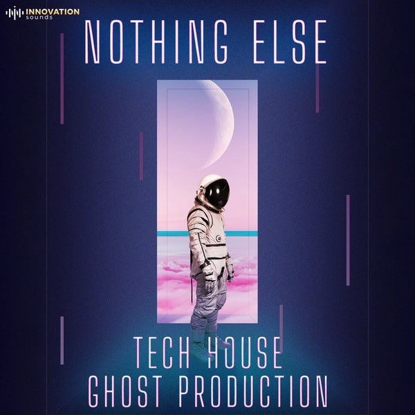 Nothing Else - Tech House Ghost Production