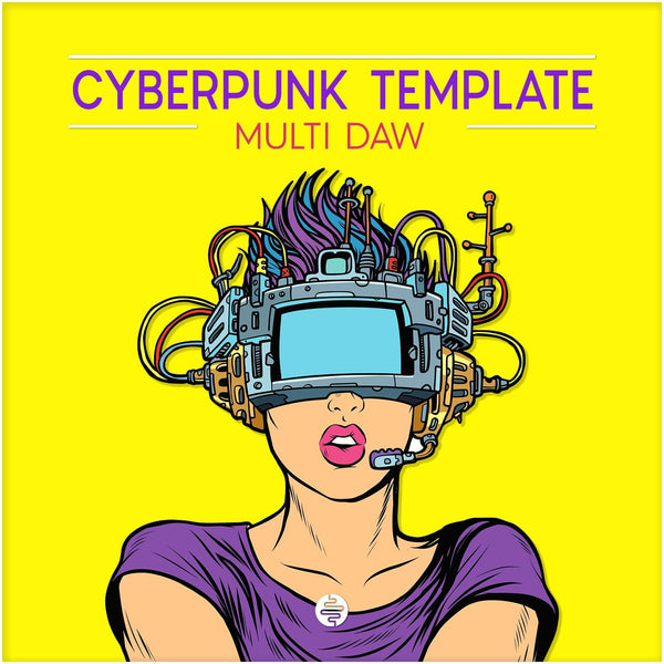 Cyberpunk - Synthwave Template (Ableton, FL Studio, Logic Pro, Studio One)
