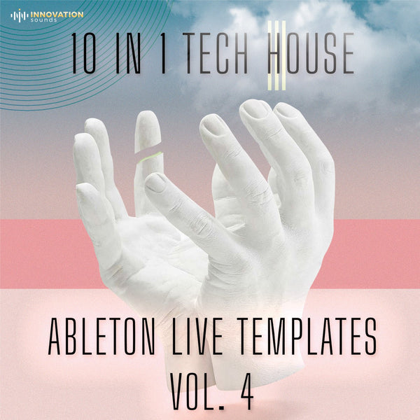 10 in 1 Tech House Ableton Live Templates Vol. 4 - Innovation Sounds