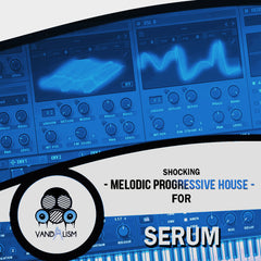Shocking Melodic Progressive House For Serum