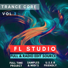 Amir Farhoodi - Trance Core Vol. 2 FL Studio 24 Template
