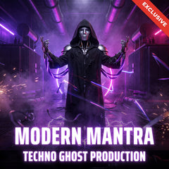 Modern Mantra - Techno Ghost Production