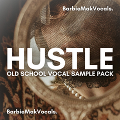 Hustle - Old School Vocal Sample Pack
