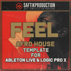 Feel - Afro House Template (Ableton Live, Logic Pro X)