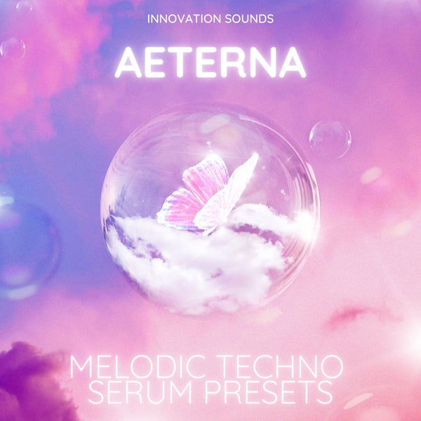 Aeterna - Melodic Techno Serum Presets