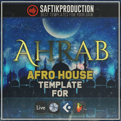 Ahrab - Afro House Template (Ableton, FL Studio, Logic Pro, Cubase)
