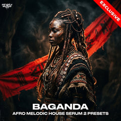 Baganda - Afro Melodic House Serum 2 Presets