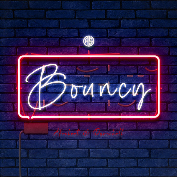 Bouncy: Afrobeat & Dancehall