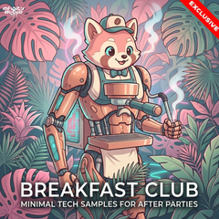 Breakfast Club - Minimal Tech Samples For After Parties