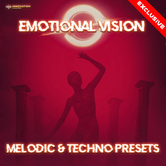 Emotional Vision - Melodic & Techno Serum Presets