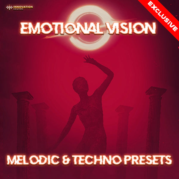 Emotional Vision - Melodic & Techno Serum Presets