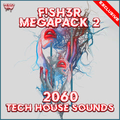 F!SH3R MegaPack 2 - 2060 Tech House Samples