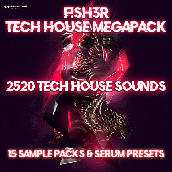 F!SH3R Tech House MegaPack + 2520 Sounds