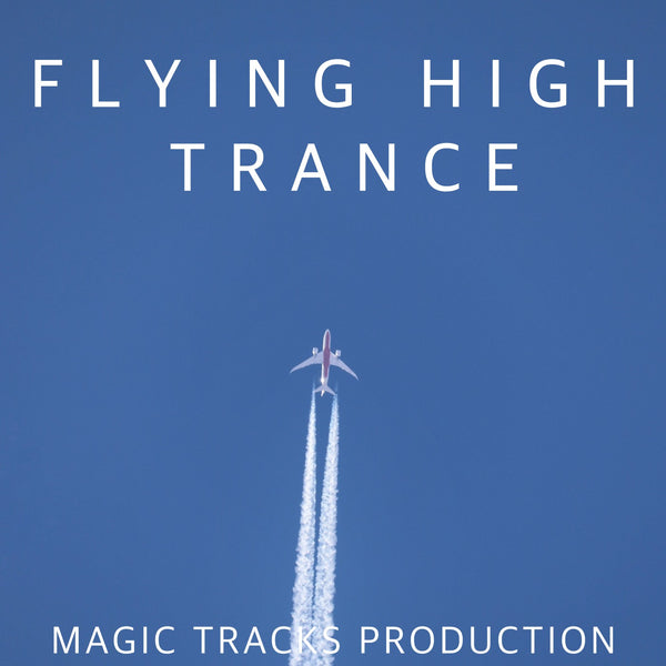 Flying High Trance (Ableton Live 10 Template+Mastering)