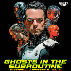 Ghosts In The Subroutine (Cyberpunk, Dystopian & Sci-Fi)