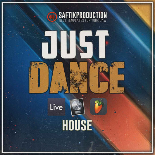 Just Dance - House Template (Ableton Live, FL Studio, Logic Pro)