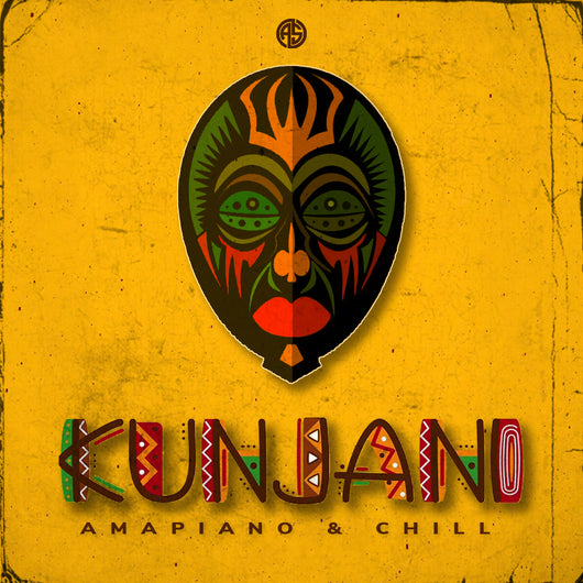 KUNJANI: Amapiano & Chill