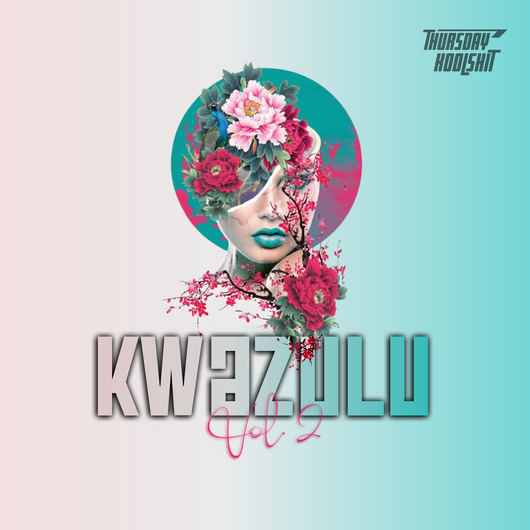 KWAZULU Vol. 2 - Afro House & Amapiano