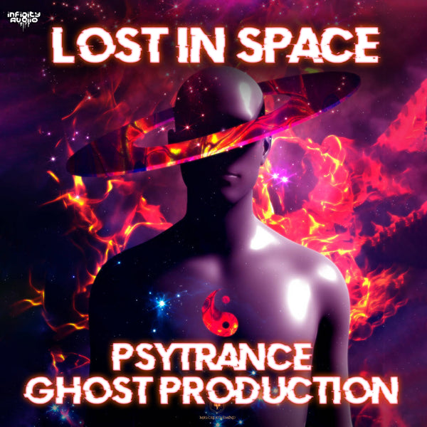 Lost In Space - Psy Trance Ghost Production