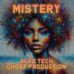 Mistery - Afro House / Afro Tech Ghost Production