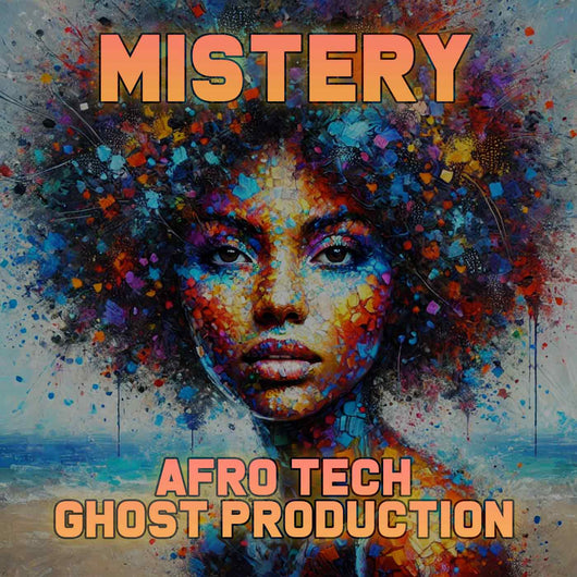 Mistery - Afro House / Afro Tech Ghost Production
