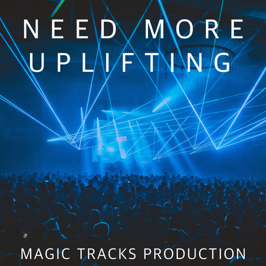 Need More Uplifting (Ableton Live 10 Template + Mastering)