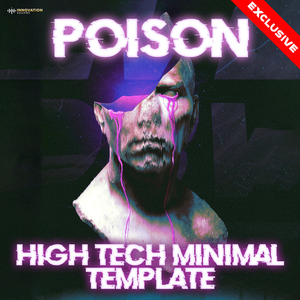 Poison - Ableton 11 High-Tech Minimal Template