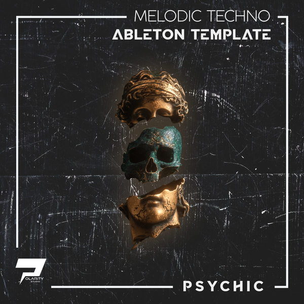 Psychic [Melodic Techno Ableton 10 Template]