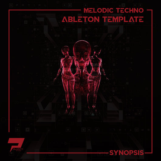 Synopsis - Melodic Techno Ableton 10 Template