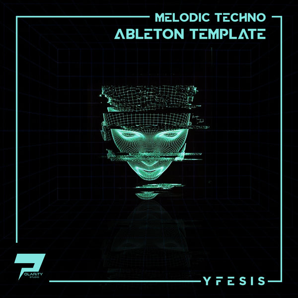 Yfesis [Ableton 10 Melodic Techno Template]