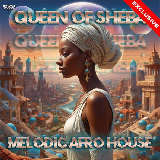 Queen of Sheba - Melodic Afro House