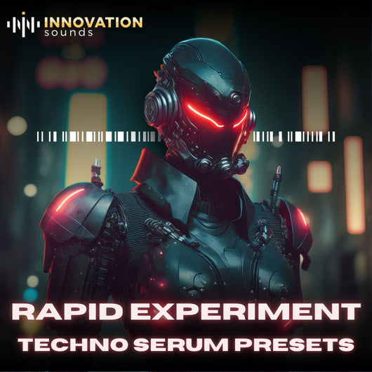 Rapid Experiment - Techno Serum Presets