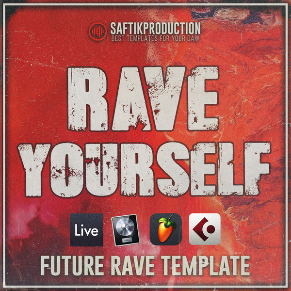 Rave Yourself - Future Rave Template (Ableton, Logic Pro, Cubase, FL Studio)