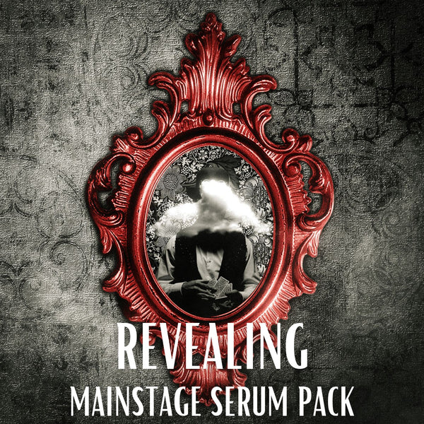 Revealing Mainstage Serum Pack