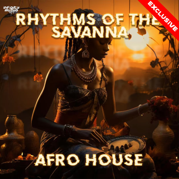 Rhythms Of The Savanna - Afro House