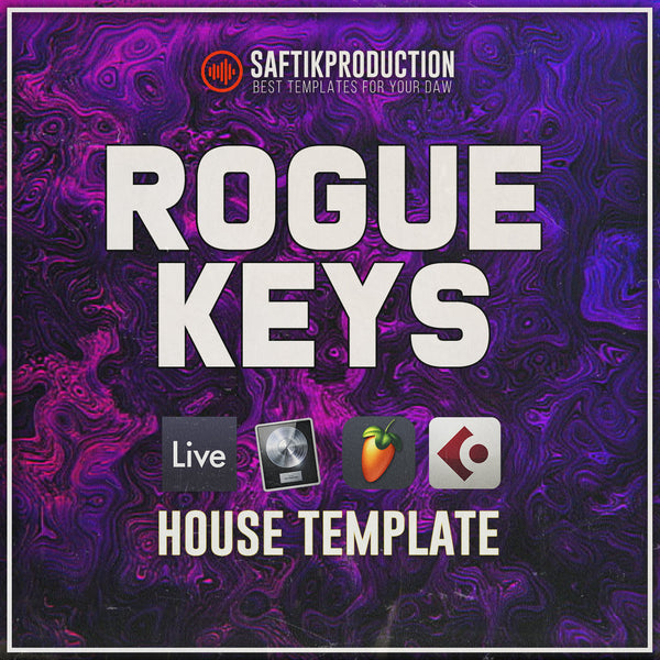 Rogue Keys - House Template (Ableton, Logic Pro, Cubase, FL Studio)