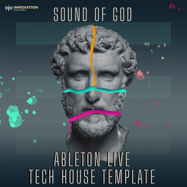 Sound Of God - Ableton 10 Tech House Template