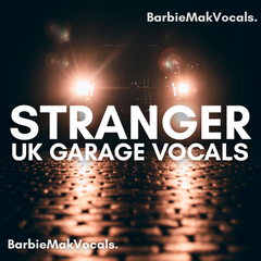 STRANGER - UK Garage Female Vocals