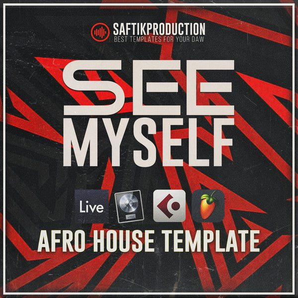 See Myself - Afro House Template (Ableton, Logic Pro, Cubase, FL Studio)