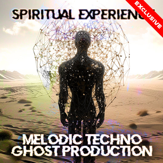 Spiritual Experience - Melodic Techno Ghost Production